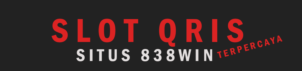 Slot Qris 838win